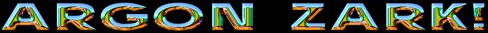 ARGON ZARK!
